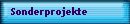 Sonderprojekte